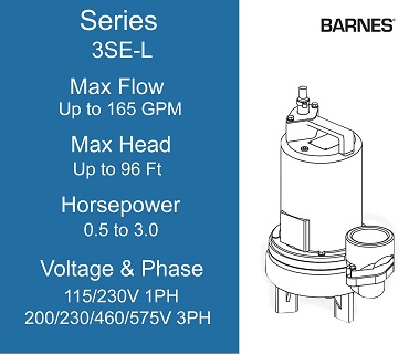 Barnes Sewage Ejectors, 3SE-L Series, 0.5 to 3.0 Horsepower, 115/230 Volts 1 Phase, 200/230/460/575 Volts 3 Phase
